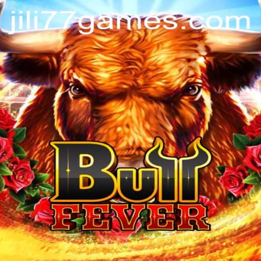 Discovering BullFever: An Exciting Journey with Jili77 Games