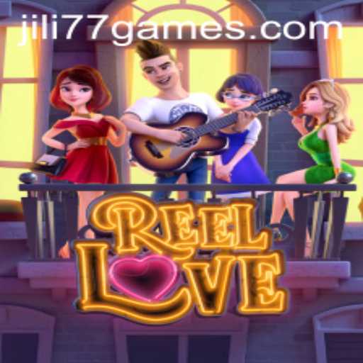 ReelLove: A Deep Dive into the World of Jili77 Games