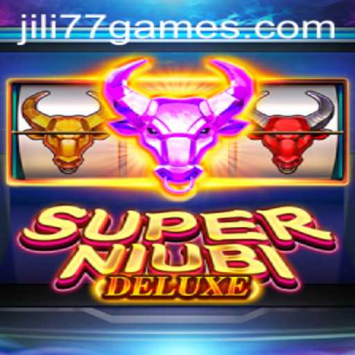Exploring SuperNiubiDeluxe by Jili77 Games: A Comprehensive Guide